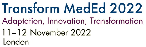 Transform MedEd 2020. Global Challanges, Local Impact. 13-14 March 2020. London